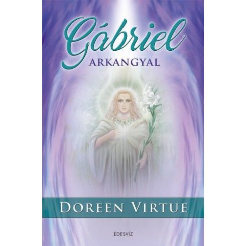 Doreen Virtue: Gábriel arkangyal
