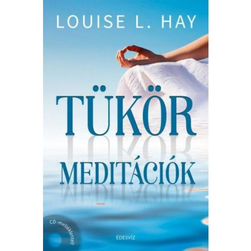 Louise L. Hay: Tükörmeditációk + CD