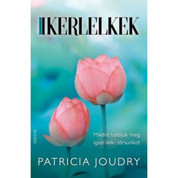 Patricia Joudry: Ikerlelkek