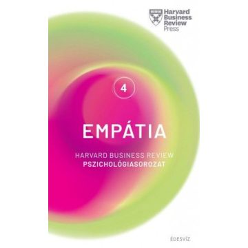   Harvard Business Review Press: Empátia - Harvard Business Review Pszichológiasorozat 4.