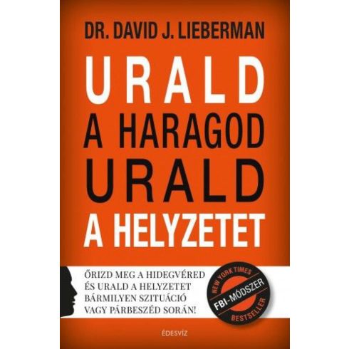 David J. Lieberman: Urald a haragod urald a helyzetet