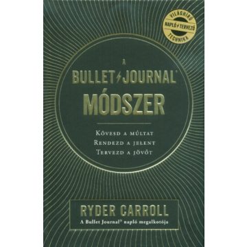 Ryder Caroll: A bullet és journal módszer