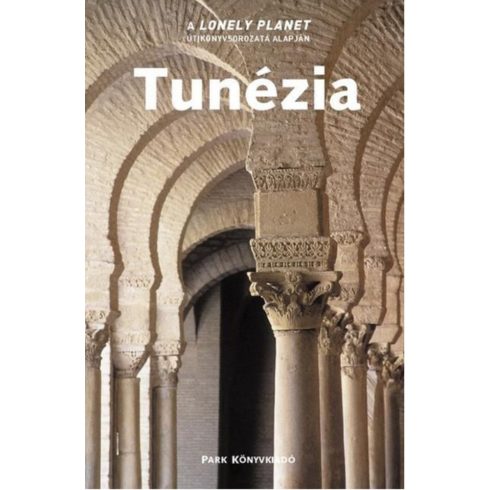 Abigail Hole: TUNÉZIA /LONELY PLANET