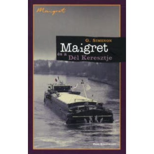 Georges Simenon Maigret és a Dél Keresztje (antikvár)