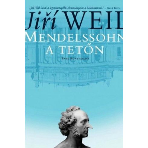 Jiří Weil: Mendelssohn a tetőn