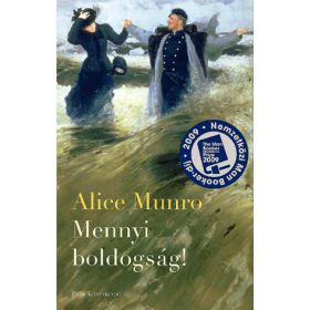   Alice Munro: Mennyi boldogság! - Tíz történet (antikvár)