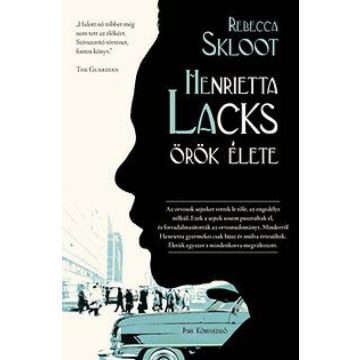 Skloot Rebecca: Henrietta Lacks örök élete