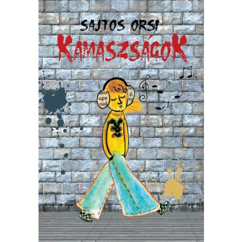 SAJTOS ORSI: KAMASZSÁGOK