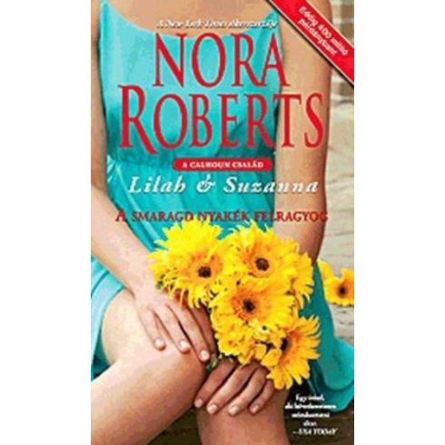 Nora Roberts: A smaragd nyakék felragyog