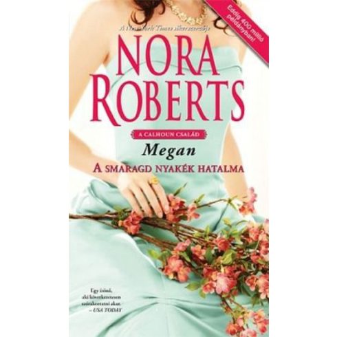 Nora Roberts: A smaragd nyakék hatalma