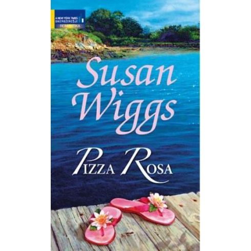 Susan Wiggs: Pizza Rosa