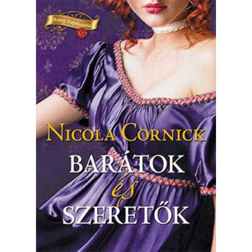 Nicola Cornick: Barátok és szeretők