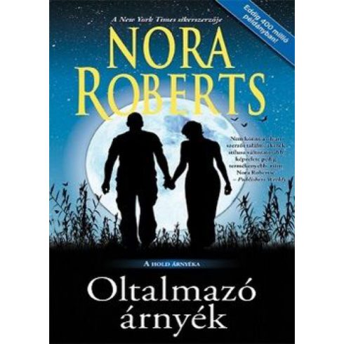 Nora Roberts: Oltalmazó árnyék