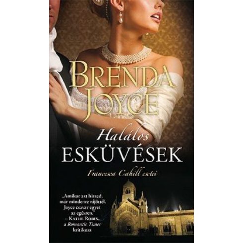 Brenda Joyce: Halálos esküvések