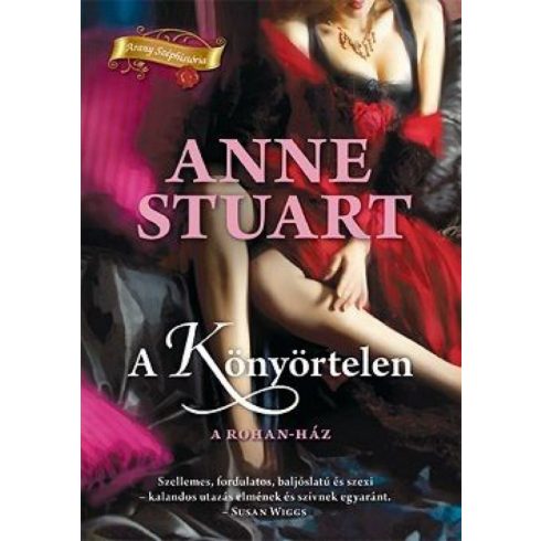 Anne Stuart: A könyörtelen