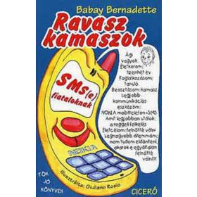 Babay Bernadette: Ravasz ​kamaszok (antikvár)