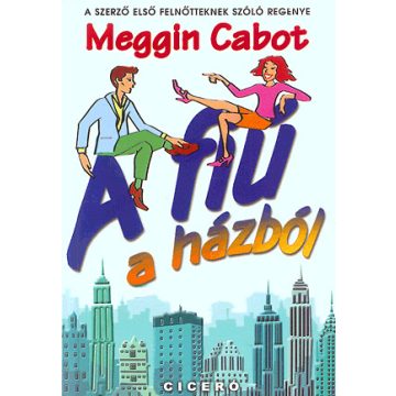 Meg Cabot: A fiú a házból