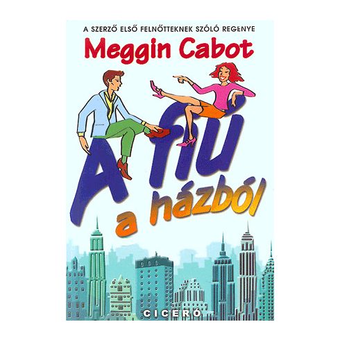 Meg Cabot: A fiú a házból