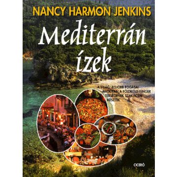 Nancy Harmon Jenkins: Mediterrán ízek