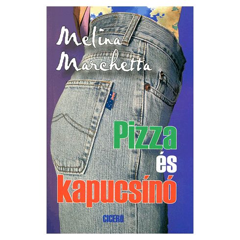 Melina Marchetta: Pizza és kapucsínó