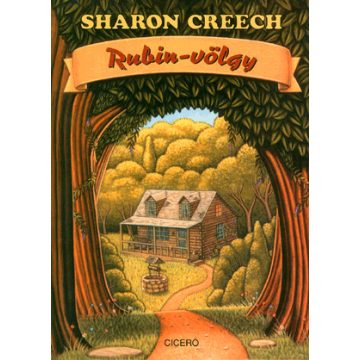 Sharon Creech: Rubin-völgy
