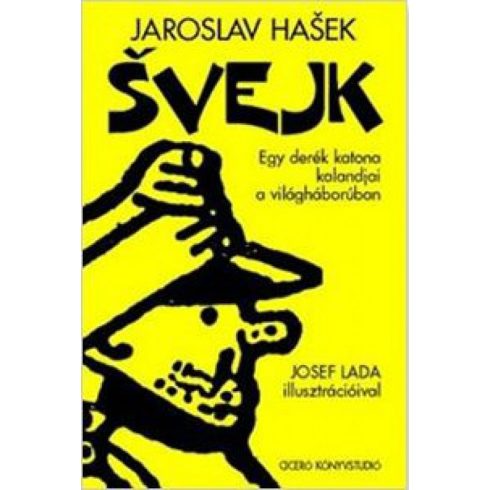 Jaroslav Hasek: Svejk I-II.