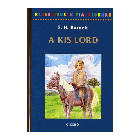 Frances Hodgson Burnett: A kis lord