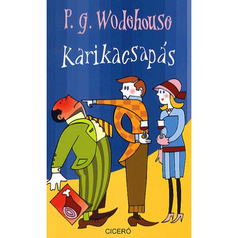 P. G. Wodehouse: Karikacsapás