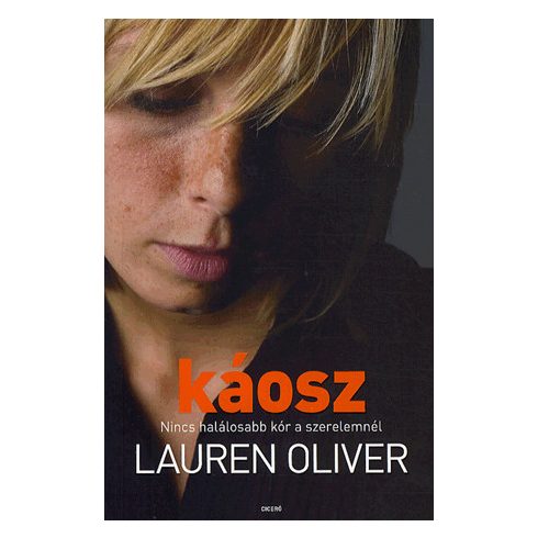 Lauren Oliver: Káosz