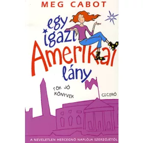 Meg Cabot: Egy igazi amerikai lány