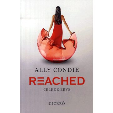 Ally Condie: Reached Célhoz érve