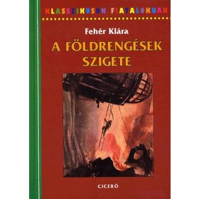 Fehér Klára: A földrengések szigete