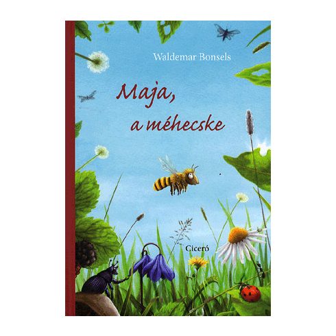 Waldemar Bonsels: Maja a méhecske