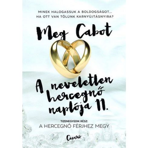 Meg Cabot: A neveletlen hercegnő naplója 11.