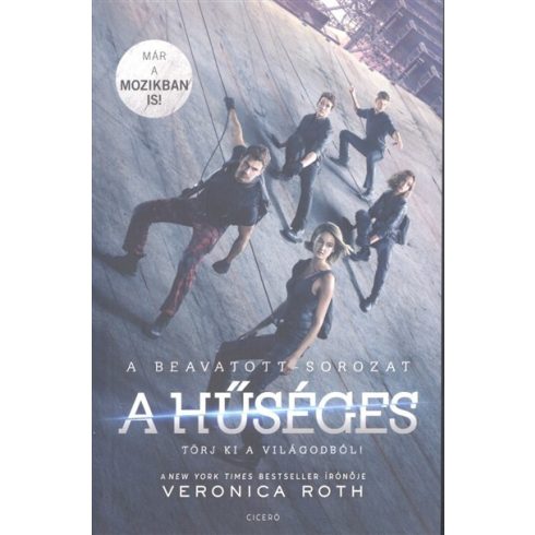 Veronica Roth: A hűséges - Filmes borító