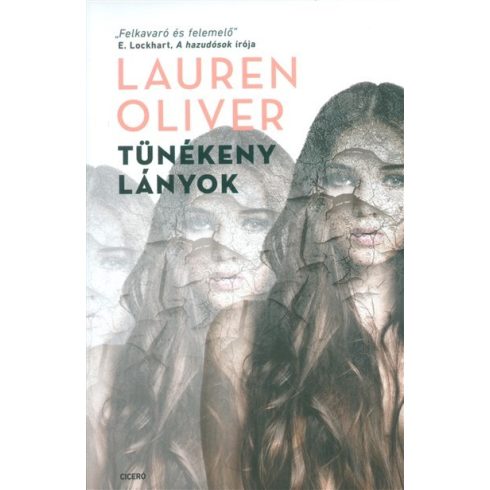 Lauren Oliver: Tünékeny lányok