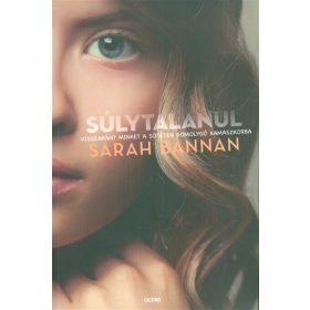 Sarah Bannan: Súlytalanul