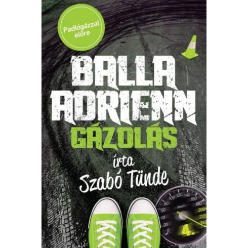 Szabó Tünde: Gázolás - Balla Adrienn 4.