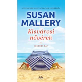 Susan Mallery: Kisvárosi nővérek