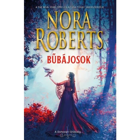 Nora Roberts: Bűbájosok - Morgana & Sebastian