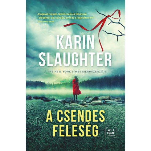 Karin Slaughter: A csendes feleség