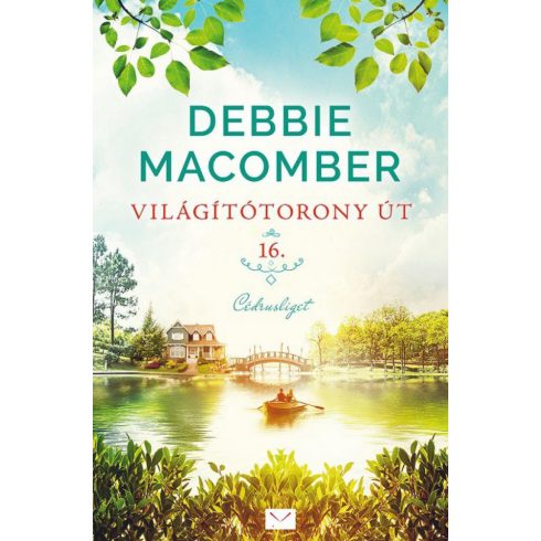 Debbie Macomber: Világítótorony út 16