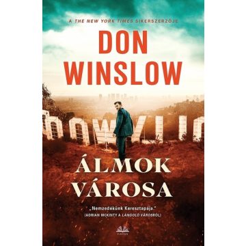 Don Winslow: Álmok városa