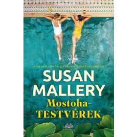 Susan Mallery: Mostohatestvérek
