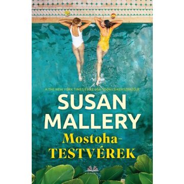 Susan Mallery: Mostohatestvérek