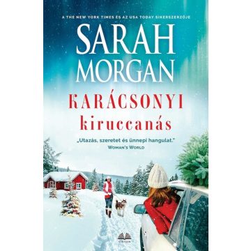 Sarah Morgan: Karácsonyi kiruccanás