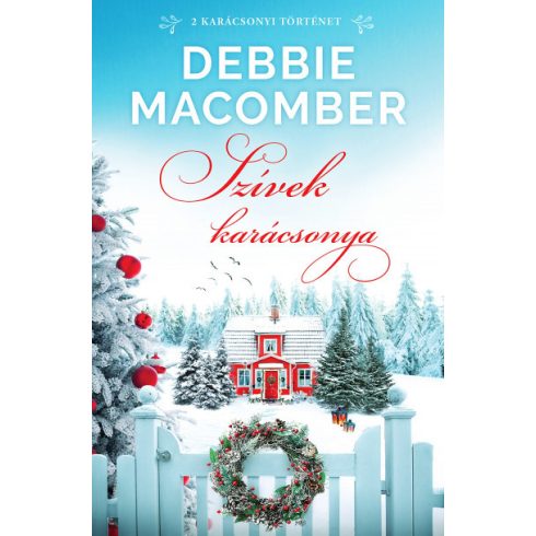 Debbie Macomber: Szívek Karácsonya
