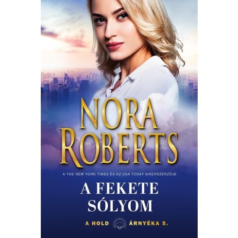 Nora Roberts: A fekete sólyom (A hold árnyéka 5.)