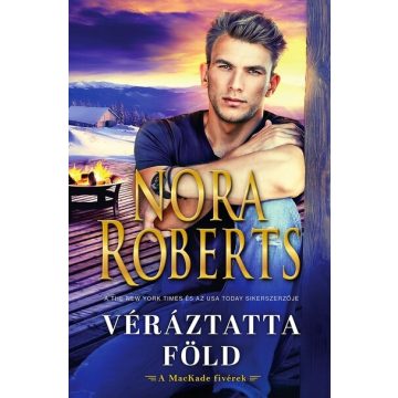 Nora Roberts: Véráztatta föld