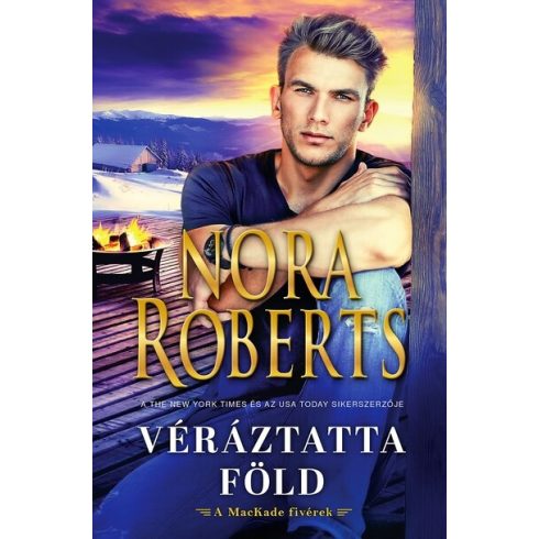 Nora Roberts: Véráztatta föld